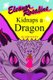 Eleanor Rosaline Kidnaps a Dragon (Paperback): Mir Foote