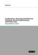 Panelforschung - Panel-Arten hinsichtlich ihrer Zielsetzung, Art der Durchfuhrung und gewinnbarer Daten (German, Paperback):...
