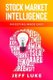 Stock Market Intelligence - Investing Made Easy (Paperback): Jeff Luke