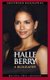 Halle Berry - A Biography (Hardcover): Melissa Ewey Johnson