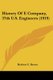 History Of E Company, 37th U.S. Engineers (1919) (Paperback): Herbert C. Brown