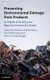 Preventing Environmental Damage from Products - An Analysis of the Policy and Regulatory Framework in Europe (Hardcover):...