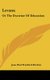 Levana - Or The Doctrine Of Education (Hardcover): Jean Paul Friedrich Richter