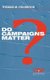 Do Campaigns Matter? (Hardcover, illustrated edition): Thomas M. Holbrook