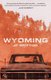 Wyoming (Paperback): Jp Gritton