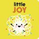 Little Joy (Board book): Nadine Brun-Cosme