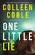 One Little Lie (Paperback): Colleen Coble