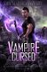 Vampire Cursed - Northern Creatures Book Two (Paperback): Kris Austen Radcliffe