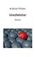 Unscheinbar - Roman (German, Paperback): Andreas Pritzker