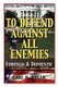 To Defend Against All Enemies (Paperback): Carl R Baker
