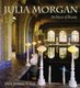Julia Morgan: Architect of Beauty (Paperback, Reprint): Mark Anthony Wilson