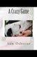 A Crazy Game - A Crazy Game (Paperback): Sam Osborne