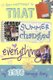 That Summer Changed Everything - My Real-Life 1976 Teenage Diary (Paperback): Bev Mattocks