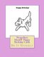 Neapolitan Mastiff Happy Birthday Cards - Do It Yourself (Paperback): Gail Forsyth