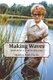Making Waves - Memoir of a Marine Botanist (Paperback): Marilyn Miler Harlin