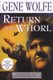 Return to the Whorl (Paperback): Gene Wolfe