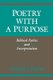 Poetry with a Purpose - Biblical Poetics and Interpretation (Paperback): Harold Fisch