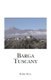 Barga Tuscany - A walking tour of the historic center of the beautiful medieval hill town of Barga, (Lucca) Tuscany, Italy...