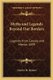 Myths and Legends Beyond Our Borders - Legends from Canada and Mexico 1899 (Paperback): Charles M. Skinner