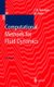 Computational Methods for Fluid Dynamics (Paperback, 3rd ed. 2002): Joel H. Ferziger, Milovan Peric