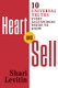 Heart and Sell - 10 Universal Truths Every Salesperson Needs to Know (Paperback): Shari  Levitin