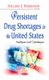 Persistent Drug Shortages in the United States - Analyses & Strategies (Hardcover): Hillary E Robinson