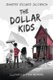 The Dollar Kids (Hardcover): Jacobson Jennifer Richard, Andrews Ryan