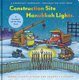 Construction Site Hanukkah Lights (Board book): Sherri Duskey Rinker