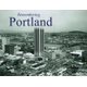 Remembering Portland (Paperback): Donald R. Nelson