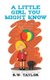 A Little Girl You Might Know (Paperback): R. W. Taylor