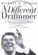 A Different Drummer (Hardcover): Michael Deaver