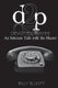 Devoted2Prayer - An Intimate Talk With The Master (Paperback): Darius Jenkins