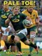 Pale Toe! - Avonture in die Rugbywreld (Afrikaans, Paperback): Michael Greene