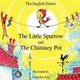 Story Time for Kids with NLP by The English Sisters - The Little Sparrow and The Chimney Pot (Paperback): Violeta Zuggo, Jutka...