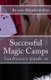 Successful Magic Camps - VanDoren's Guide to (Paperback): Bryan D. Blankenship Jr