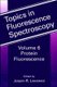 Protein Fluorescence (Paperback, Softcover reprint of the original 1st ed. 2002): Joseph R. Lacowicz