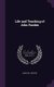 Life and Teaching of John Ruskin (Hardcover): Marshall Mather