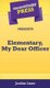 Short Story Press Presents Elementary, My Dear Officer (Hardcover): Jordan Lane