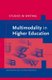 Multimodality in Higher Education (Hardcover): Esther Breuer, Arlene Archer
