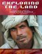 Exploring the Land - Discovering Ways for Unreached People to Follow Christ (Paperback): Shane Bennett, Kim Felder, Steve...