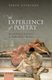 The Experience of Poetry - From Homer's Listeners to Shakespeare's Readers (Hardcover): Derek Attridge