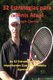 32 Estrategias Para O Tenis Atual - As 32 Estrategias Mais Importantes Que Voce Poderia Aprender! (Portuguese, Paperback):...