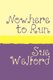 Nowhere to Run (Large print, Paperback, Large type / large print edition): Sue Welford