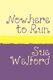 Nowhere to Run (Large print, Paperback, Large type / large print edition): Sue Welford