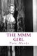 The Mmm Girl (Paperback): Tara Hanks