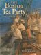 The Boston Tea Party (Paperback): Russell Freedman