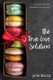 The 'True Love' Solution (Paperback, 2nd Revised ed.): Julie Bozza