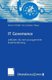 It-Governance - Leitfaden Fur Eine Praxisgerechte Implementierung (German, Hardcover, 2007 ed.): Martin Froehlich, Kurt Glasner