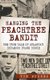 Hanging the Peachtree Bandit - The True Tale of Atlanta's Infamous Frank Dupre (Hardcover): Tom Hughes