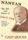 Nantan - The Life and Times of John P. Clum Vol. 2: Tombstone to Los Angeles November 1882 - May 1932 (Hardcover): Gary Ledoux
